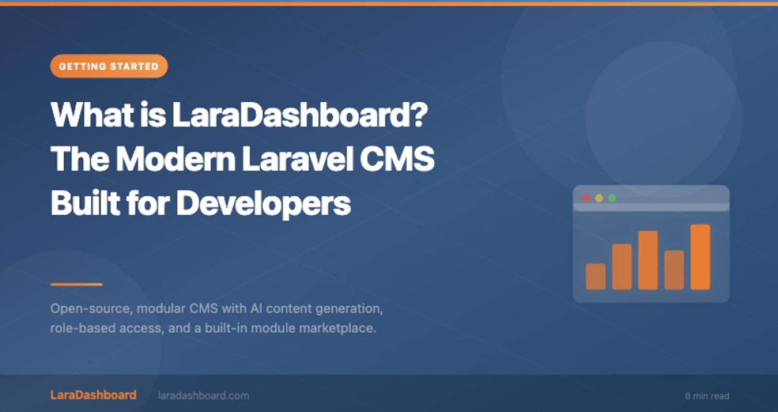 What is Lara Dashboard? The Modern Laravel CMS Built for Developers